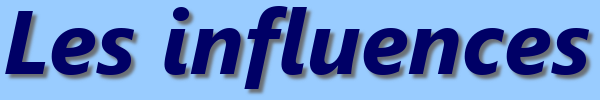 Les influences